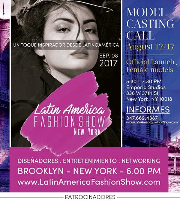 Latin American Fashion Show el 8 de septiembre y ‘casting’ el sábado 12 de agosto