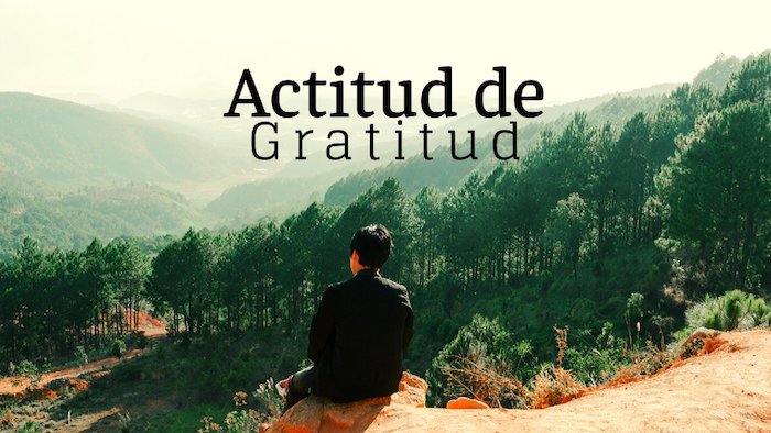 Gratitud mejora tu vida